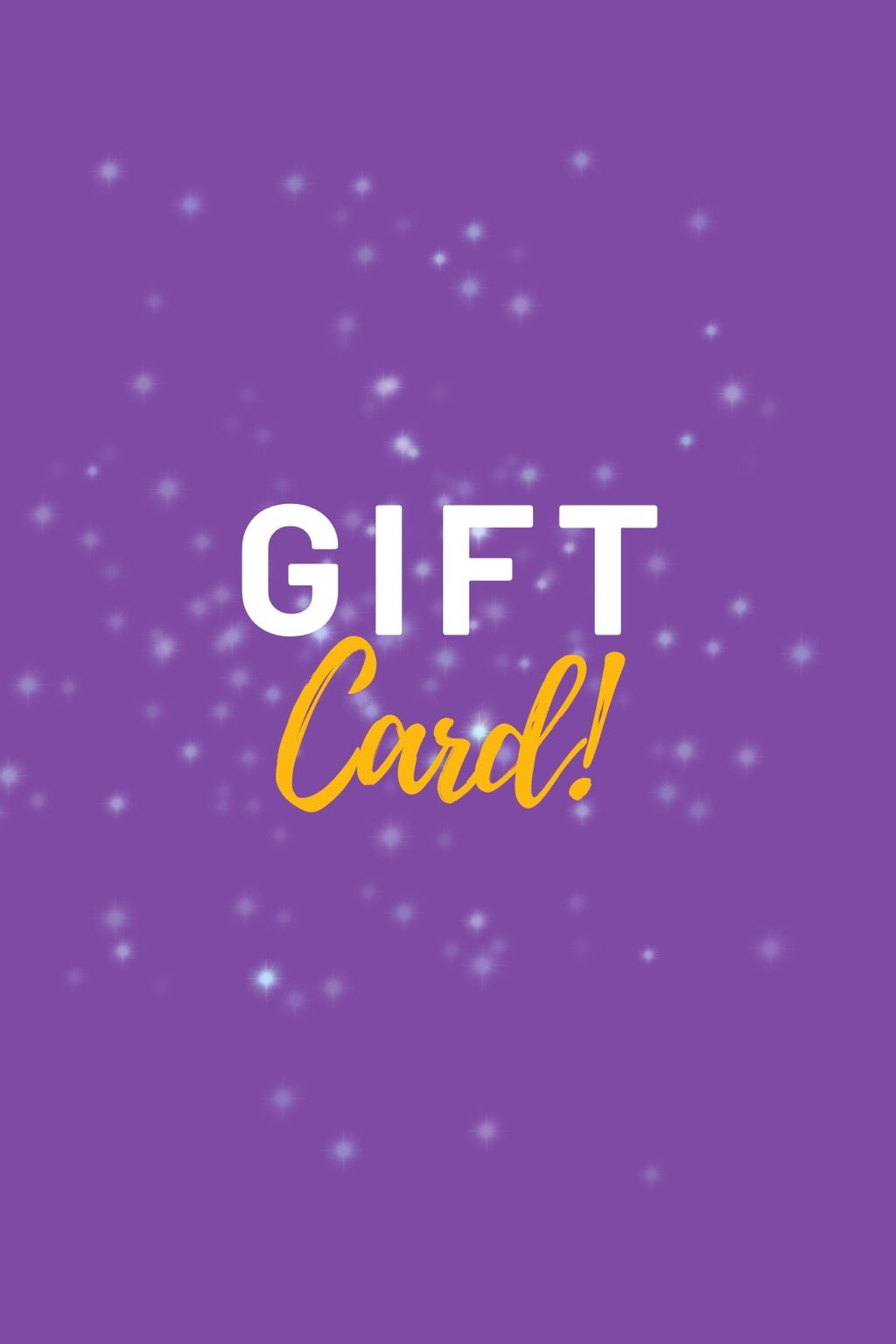 E-Gift Cards - Send the Gift that Never Misses!