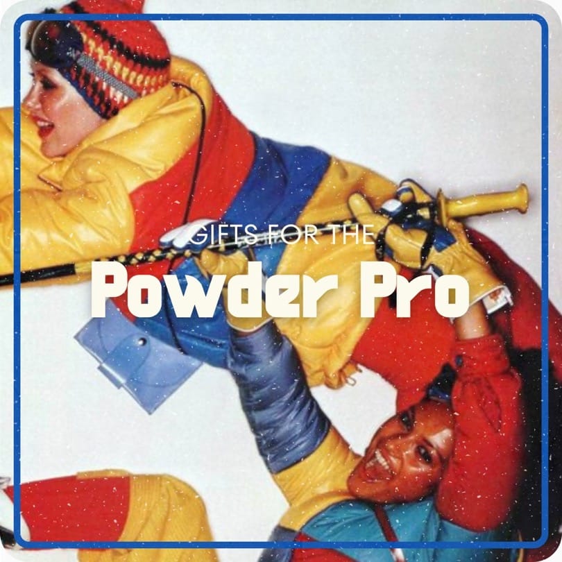 Gifts For The Powder Pro